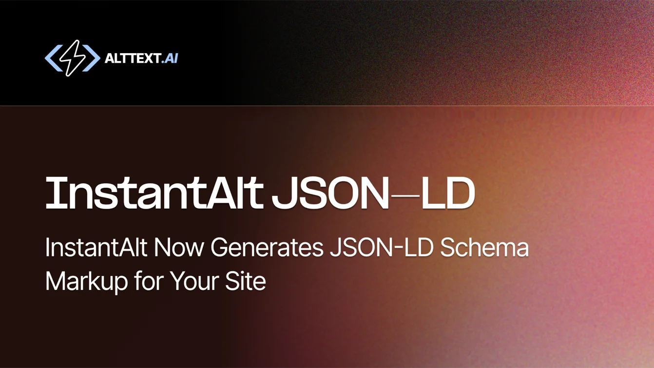 JSON-LD structured data schema code snippet on dark background with AltText.ai logo and InstantAlt branding