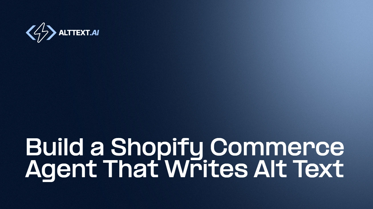 AltText.ai title card on a navy background with a pale blue glow in the top right corner. The AltText.ai wordmark sits at the top left, and the headline at the bottom left reads Build a Shopify Commerce Agent That Writes Alt Text.