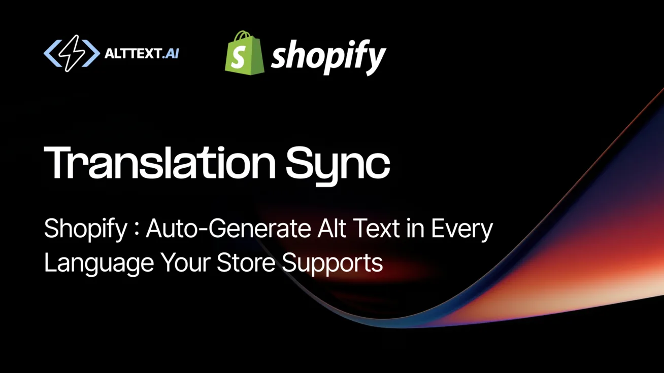 AltText.ai logo on dark blue gradient background with text reading Shopify Translation Sync and subtitle Auto-Generate Alt Text in Every Language Your Store Supports
