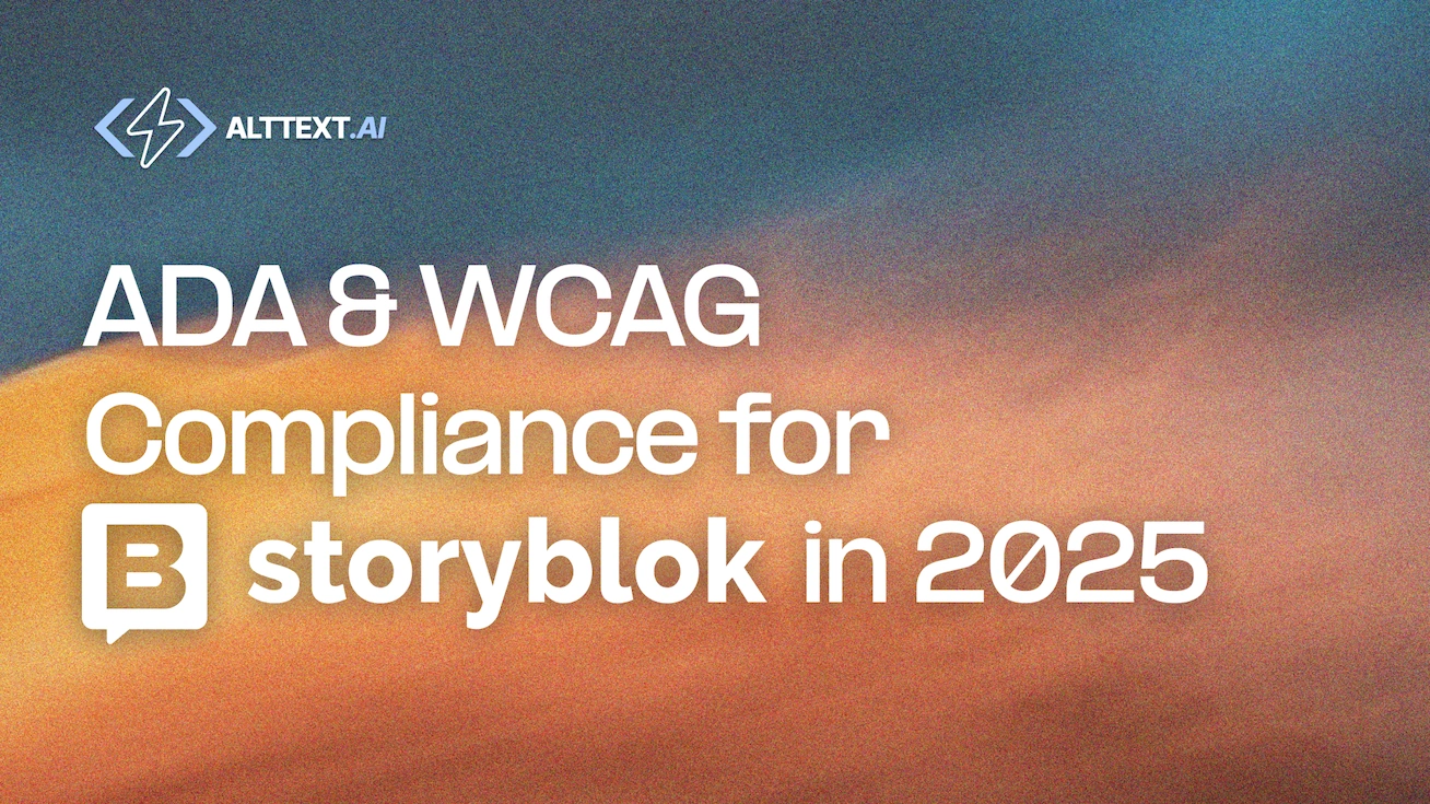 ADA & WCAG Compliance for Storyblok: What You Need to Know in 2025 on gradient background