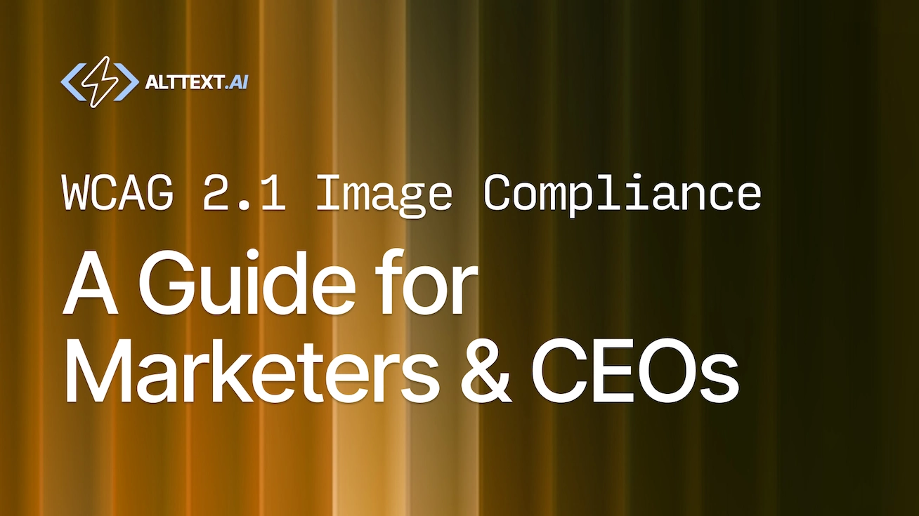Gold gradient background with white text reading 'WCAG 2.1 Image Compliance: A Guide for Marketers & CEOs' and AltText.ai logo