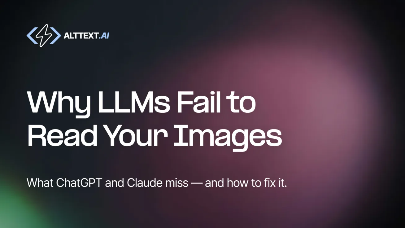 Dark slate gradient hero image with AltText.ai logo and bold white text: Reasons Why LLMs Fail to Read Your Visual Content