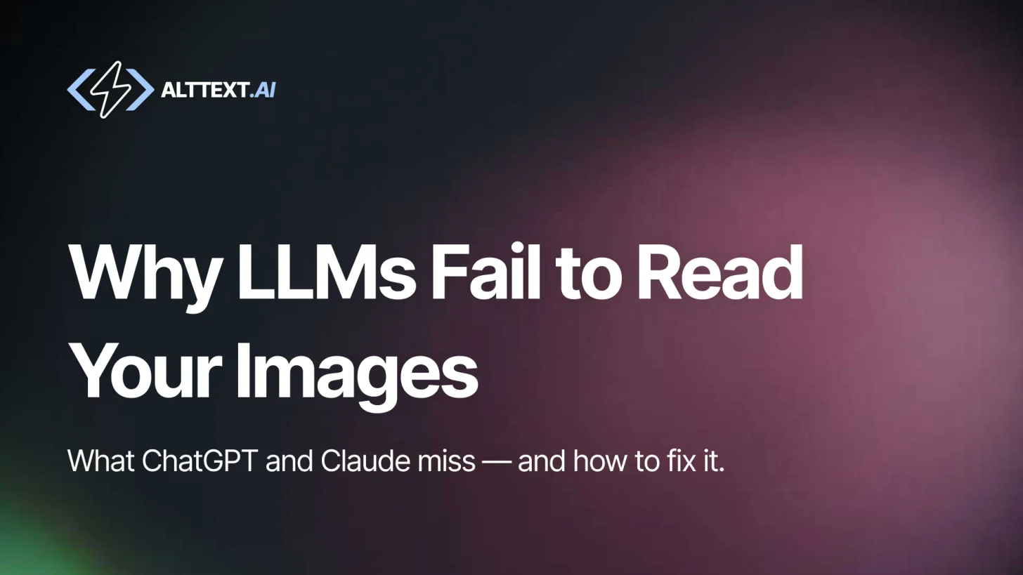 Dark slate gradient hero image with AltText.ai logo and bold white text: Reasons Why LLMs Fail to Read Your Visual Content